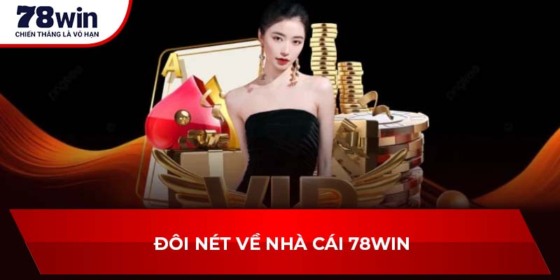 Giới Thiệu về 78win